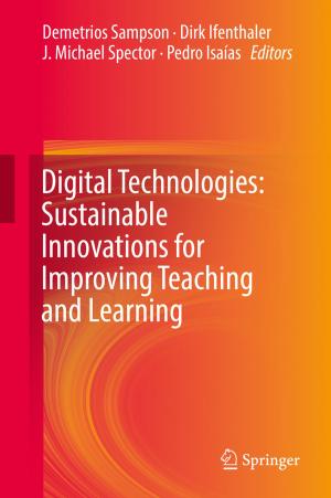 Cover of the book Digital Technologies: Sustainable Innovations for Improving Teaching and Learning by Wolfgang Paul, Jörg Baschnagel