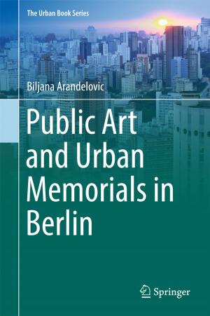 Cover of the book Public Art and Urban Memorials in Berlin by David Borthwick