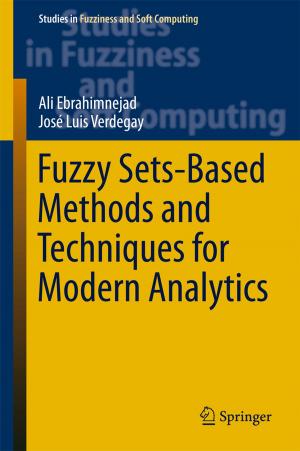 bigCover of the book Fuzzy Sets-Based Methods and Techniques for Modern Analytics by 