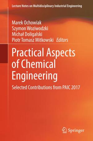 Cover of the book Practical Aspects of Chemical Engineering by Ved Prakash Gupta, Prabha Mandayam, V.S. Sunder