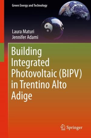 Cover of the book Building Integrated Photovoltaic (BIPV) in Trentino Alto Adige by Joseph Varon