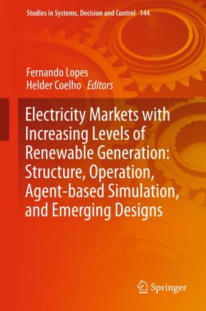 Cover of the book Electricity Markets with Increasing Levels of Renewable Generation: Structure, Operation, Agent-based Simulation, and Emerging Designs by Valerii (Vartan) Ter-Mikirtychev