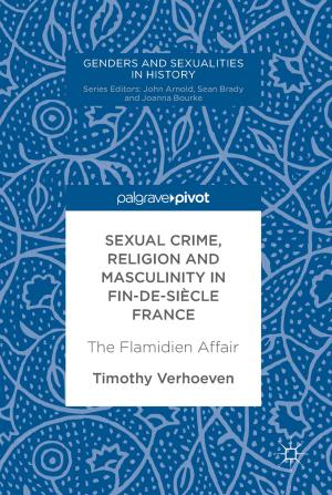 Cover of the book Sexual Crime, Religion and Masculinity in fin-de-siècle France by Anna Invernizzi