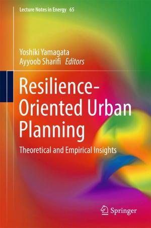 Cover of the book Resilience-Oriented Urban Planning by Winniey E. Maduro