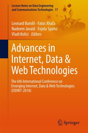Cover of the book Advances in Internet, Data & Web Technologies by Alireza Rezvanian, Ali Mohammad Saghiri, Seyed Mehdi Vahidipour, Mehdi Esnaashari, Mohammad Reza Meybodi