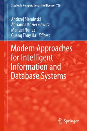 Cover of the book Modern Approaches for Intelligent Information and Database Systems by Nikos Katzourakis