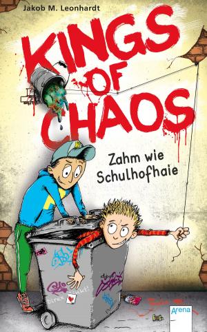 Cover of the book Kings of Chaos (1). Zahm wie Schulhofhaie by Brigitte Blobel