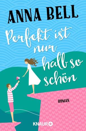 Cover of the book Perfekt ist nur halb so schön by Kirsten Rick