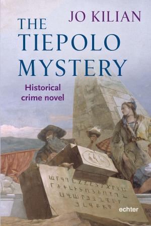 Cover of the book The Tiepolo mystery by Kurt Anglet