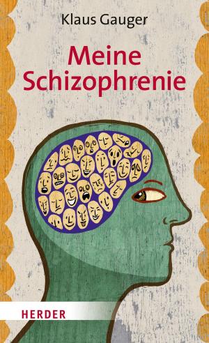 Cover of the book Meine Schizophrenie by Peter Dyckhoff