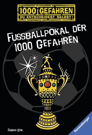 Cover of the book Fußballpokal der 1000 Gefahren by Gudrun Pausewang