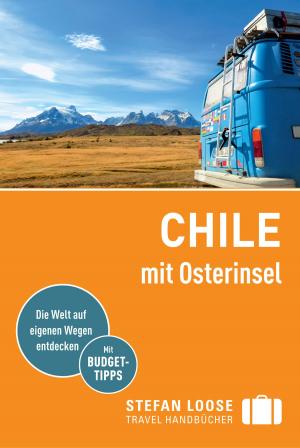 Cover of Stefan Loose Reiseführer Chile mit Osterinseln