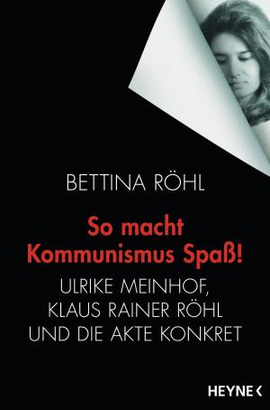 Cover of the book So macht Kommunismus Spaß by Anne McCaffrey