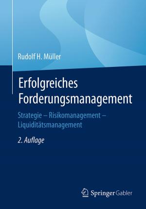 Cover of the book Erfolgreiches Forderungsmanagement by Rolando Rossi