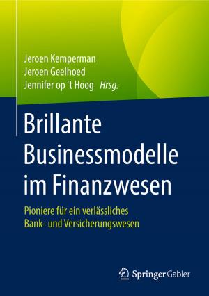 Cover of the book Brillante Businessmodelle im Finanzwesen by Wilhelm Backhausen, Jean-Paul Thommen