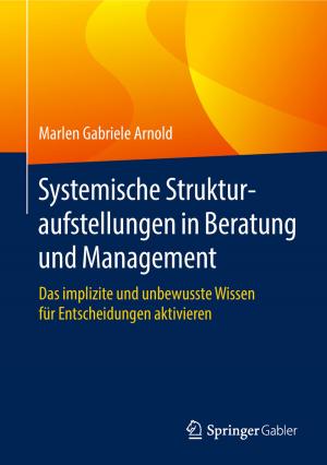 Cover of the book Systemische Strukturaufstellungen in Beratung und Management by Vincenzo Denaro
