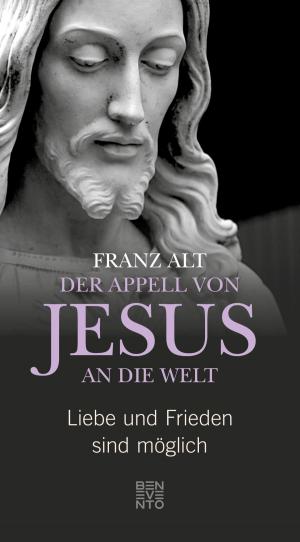 Book cover of Der Appell von Jesus an die Welt