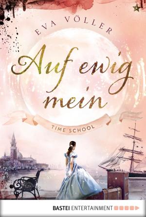 Cover of the book Auf ewig mein by T.A. White