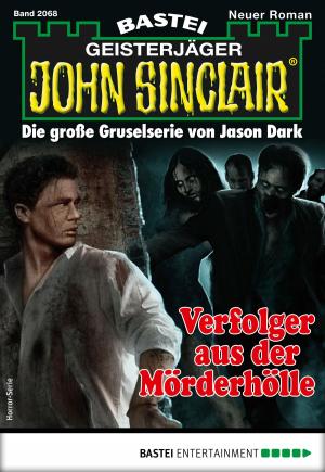 Cover of the book John Sinclair 2068 - Horror-Serie by Andreas Kufsteiner