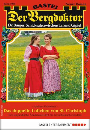 Cover of the book Der Bergdoktor 1906 - Heimatroman by Dinah Jefferies