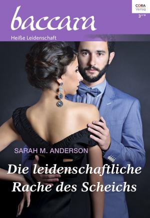 Cover of the book Die leidenschaftliche Rache des Scheichs by Anne Gracie