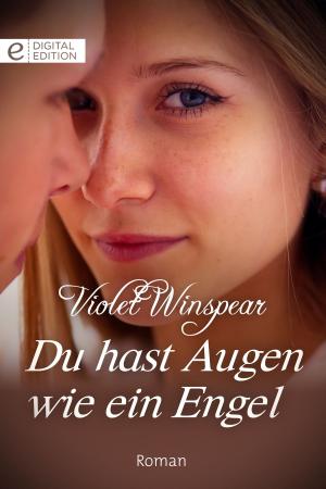 Cover of the book Du hast Augen wie ein Engel by Kate Hoffmann