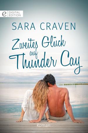 Cover of the book Zweites Glück auf Thunder Cay by Kathie DeNosky, Jackie Merritt, Sara Orwig