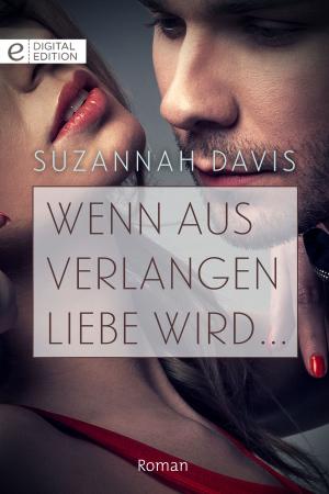 Book cover of Wenn aus Verlangen Liebe wird ...