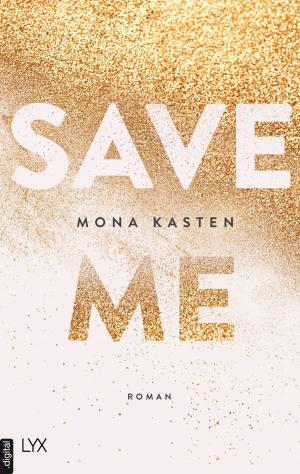 Cover of the book Save Me by Laura Kneidl