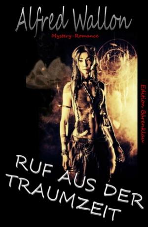 Cover of the book Ruf aus der Traumzeit by Claas van Zandt