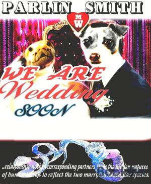 Cover of the book We Are Wedding Soon by Mahuya Samui