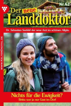 Cover of the book Der neue Landdoktor 62 – Arztroman by Rachel Blaufeld