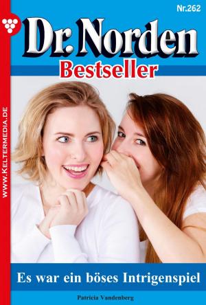 Cover of Dr. Norden Bestseller 262 – Arztroman