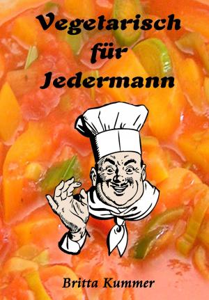 Cover of the book Vegetarisch für Jedermann by Sepp Müller