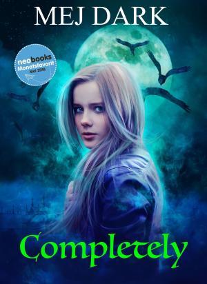 Cover of the book Completely - Gesamtausgabe by Cara Celina