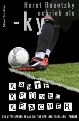 Book cover of Kante Krümel Kracher