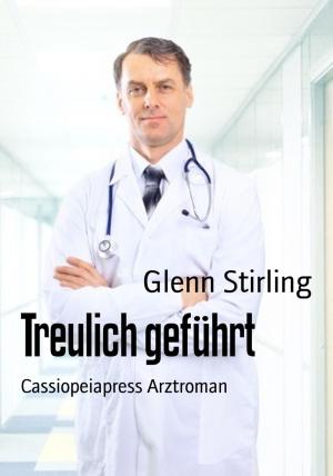Cover of the book Treulich geführt by RAVI RANJAN GOSWAMI
