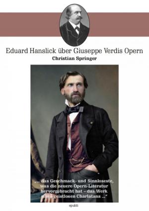 Cover of the book Eduard Hanslick über Giuseppe Verdis Opern by Anne Hope