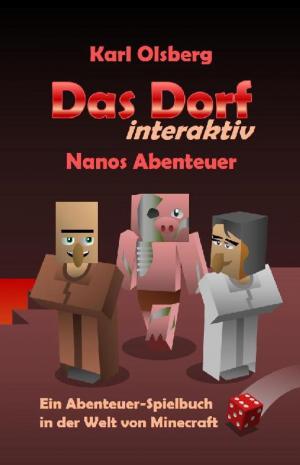 Cover of the book Das Dorf interaktiv: Nanos Abenteuer by Renate Gatzemeier