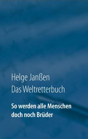 Cover of the book So werden alle Menschen doch noch Brüder by Stefan Burger