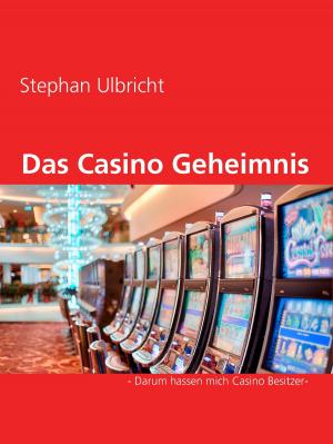 Cover of the book Das Casino Geheimnis by Harry Eilenstein