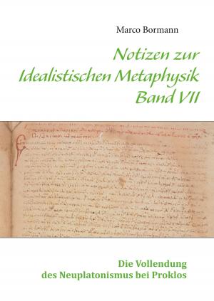 bigCover of the book Notizen zur Idealistischen Metaphysik VII by 