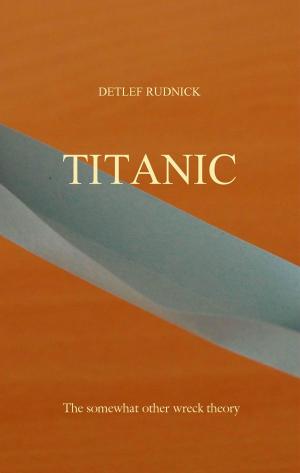 Cover of the book Titanic by Luwala Ruhe