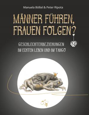 Cover of the book Männer führen, Frauen folgen? by Hans-Werner Hess, Weronika Cycak