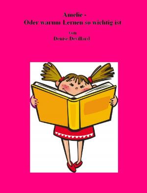 Book cover of Amelie - Oder warum Lernen so wichtig ist
