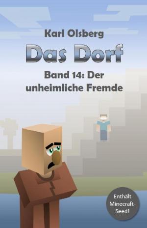 Book cover of Das Dorf Band 14: Der unheimliche Fremde
