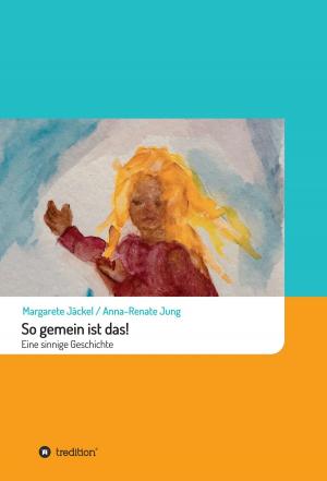 Cover of the book So gemein ist das! by Gunnar Schanno