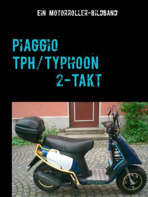 Book cover of Piaggio TPH/Typhoon 2-Takt