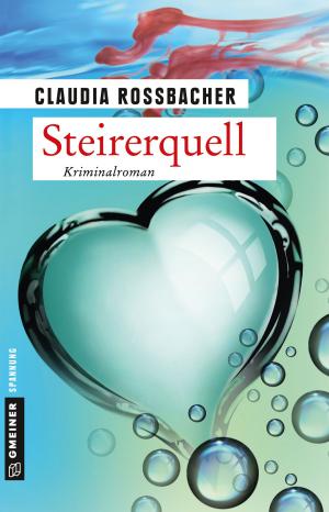 Cover of the book Steirerquell by Claudia Rossbacher