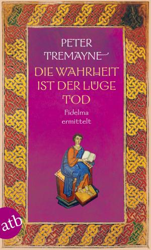 Cover of the book Die Wahrheit ist der Lüge Tod by Elli H. Radinger